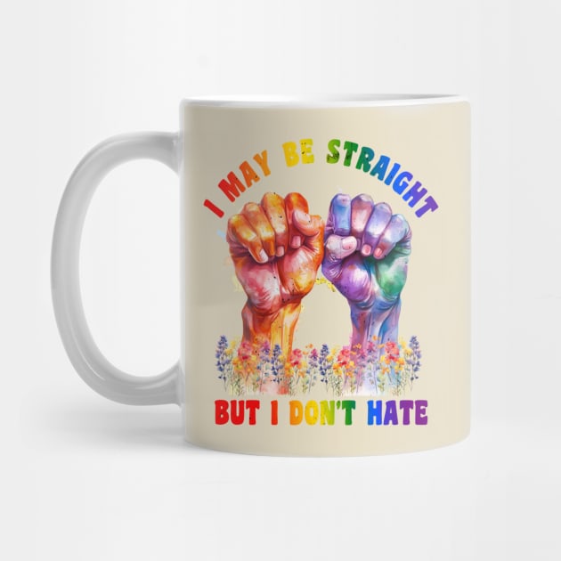 Straight Gay Ally I Don't Hate T-Shirt by Gold Dust Publishing